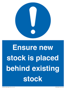 Ensure New Stock Is Placed Behind Existing Stock Sign